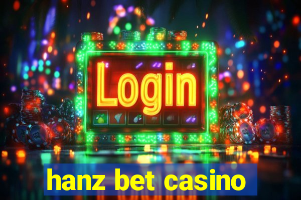 hanz bet casino